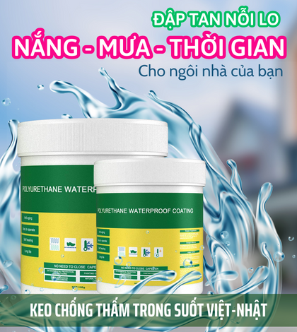 Phân phối Keo Chống Thấm Trong Suốt Việt Nhật Bình Dương #1 | Bịt kín mọi khe nứt, chống thấm tường, trần, sàn, phòng tắm, sân thượng,... 